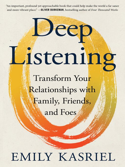 Title details for Deep Listening by Emily Kasriel - Available